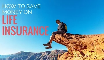 Top 5 Ways To Save Money On Your Life Insurance Policy