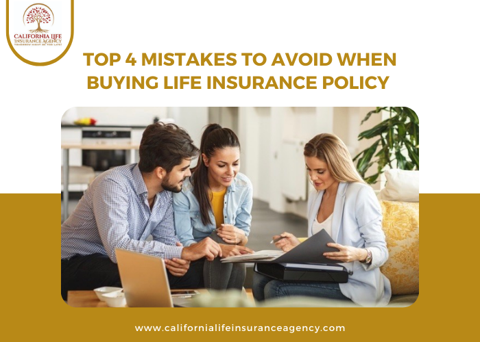 Mistakes To Avoid When Buying When Buying Life Insurance Policy 